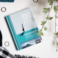 100 asja, mida iga mees vähemalt korra elus tegema peaks