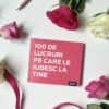 Carte cadou - 100 de lucruri pe care le iubesc la tine