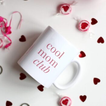Design mug - cool mom club